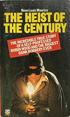 Heist of the Century, The