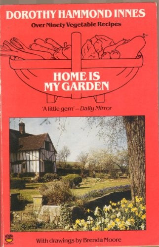 Home is My Garden