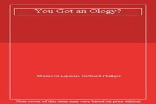 You Got an Ology?