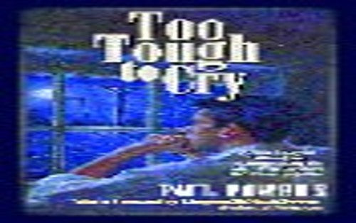 Too Tough to Cry