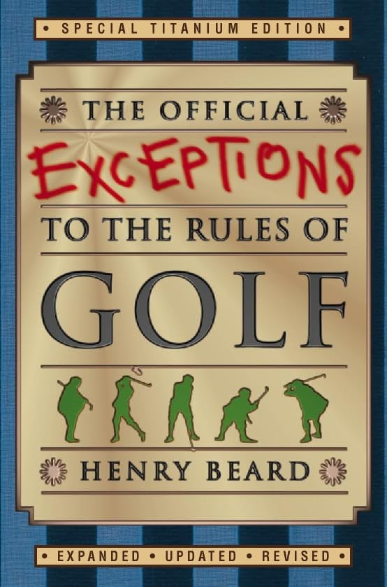 The Official Exceptions to the Rules of Golf