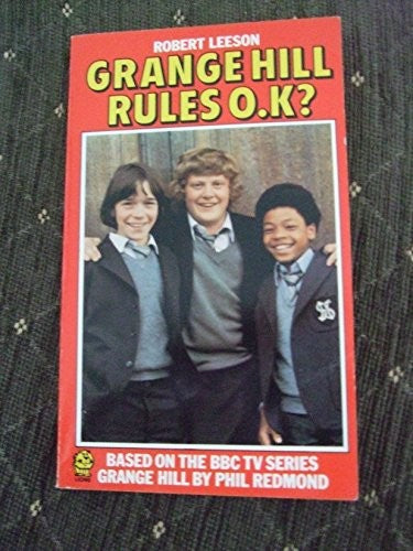 Grange Hill Rules - O.K.?