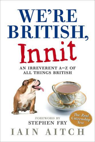 Were British, Innit