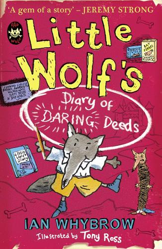 Little Wolfs Diary of Daring Deeds