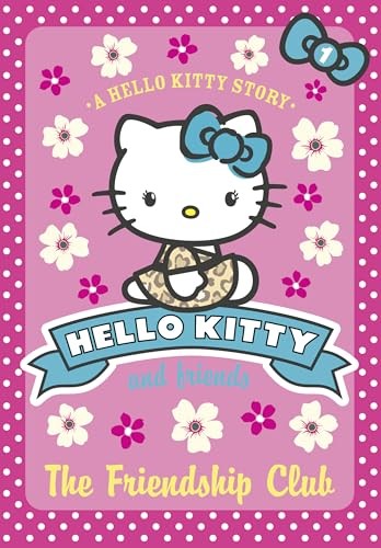 Hello Kitty and Friends (1) - The Friendship Club