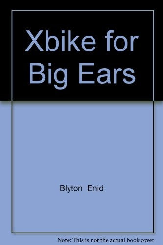 Xbike for Big Ears cover