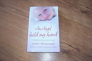 An Angel Held My Hand 