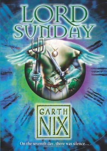 Lord Sunday (The Keys to the Kingdom. Book 7) by Nix. Garth ( 2010 ) Paperback