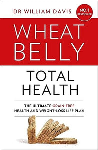 Wheat Belly Total Health 