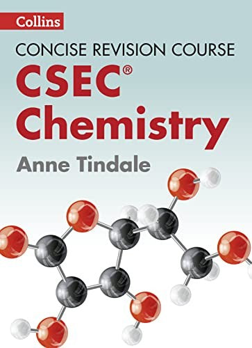 Chemistry - a Concise Revision Course for CSEC
