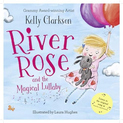 River Rose and the Magical Lullaby