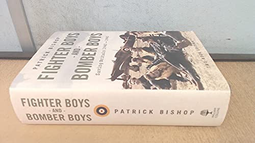 Fighter Boys and Bomber Boys - Saving Britain 1940-1945 - Two Book Edition