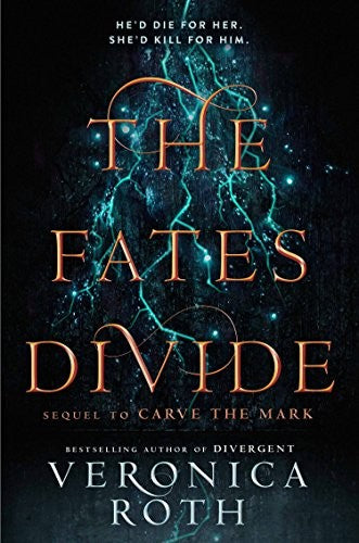 The Fates Divide: Book 2 (Carve the Mark)