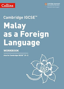 Cambridge IGCSE Malay as a Foreign Language Workbook 