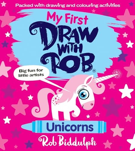My First Draw With Rob: Unicorns