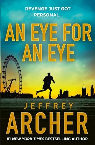 An Eye for an Eye: Jump into the ultimate race against time in this gripping new thriller from the Sunday Times bestselling author (William Warwick Novels)