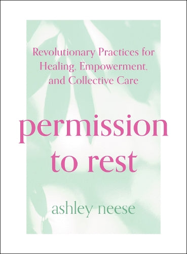 Permission to Rest: Transform your life with this classic self-help gu cover