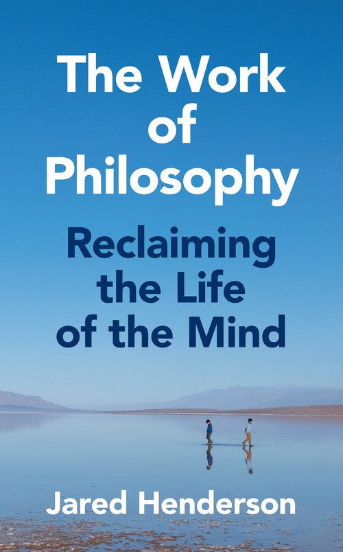 The Work of Philosophy