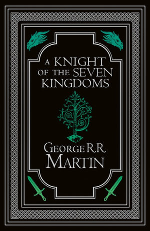 A Knight of the Seven Kingdoms Collectors Edition