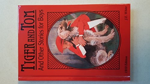 Tiger and Tom and Other Stories for Boys