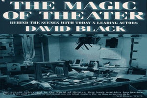 The Magic of Theater