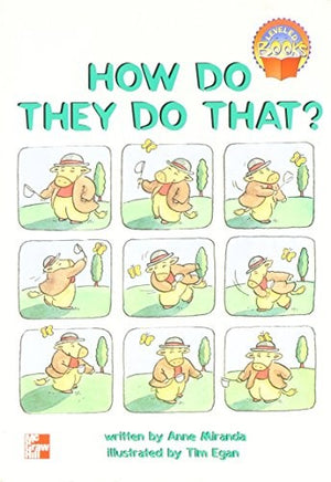 How Do They Do That? (McGraw-Hill Reading Leveled Books)