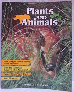 Plants and Animals: Student Book. Gr 4. Unit 17. 