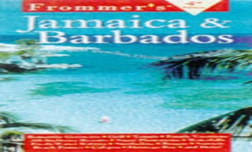 Complete: Jamaica And Barbados, 4th Ed.