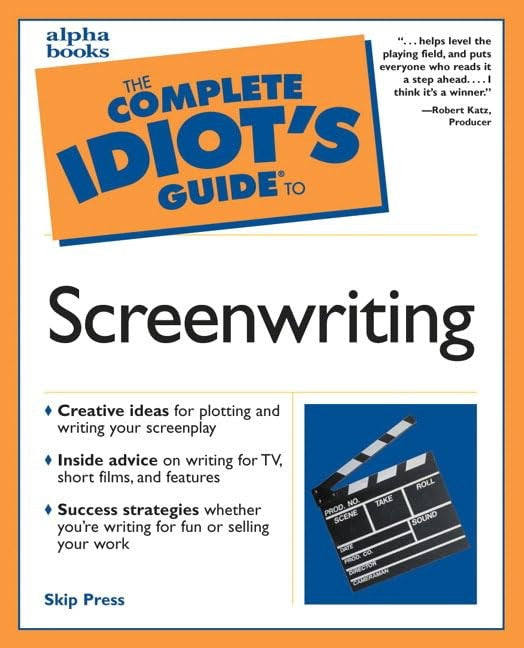 Complete Idiot's Guide to Screenwriting