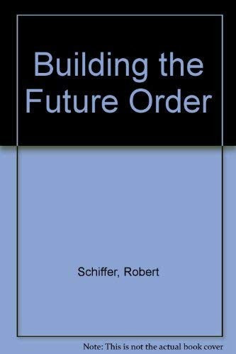 Building the Future Order