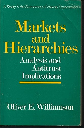 Markets and Hierarchies