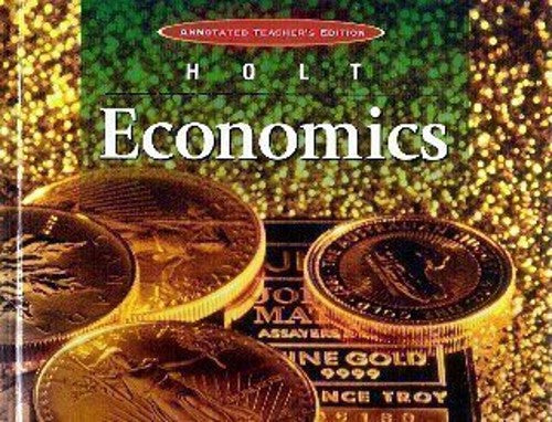 Annotated Tchr's Ed Holt Economics 99
