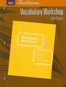 Holt Traditions: Vocabulary Workshop 