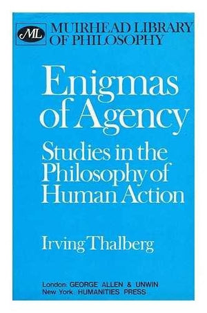 Enigmas of Agency