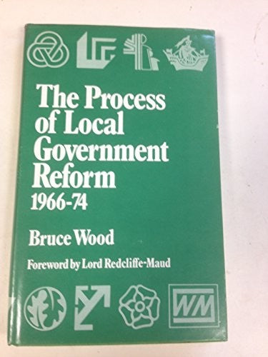 Process of Local Government Reform, 1966-74