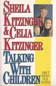 Talking with Children About Things That Matter 
