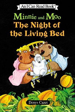Minnie and Moo the Night of the Living