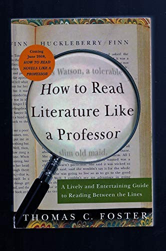 How to Read Literature Like a Professor