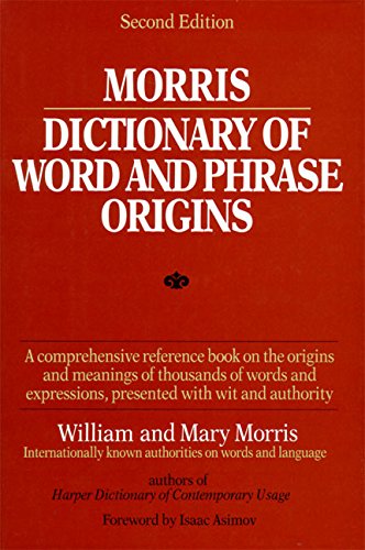 Dictionary of Word and Phrase Origins