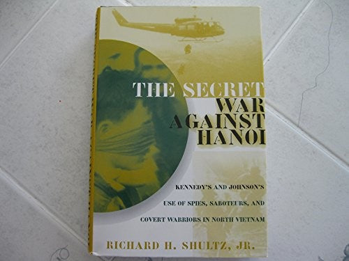 The Secret War Against Hanoi