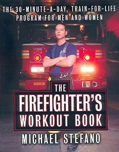 The Firefighter's Workout Book