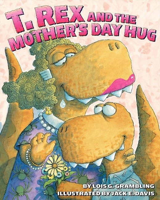T Rex and the Mother's Day Hug