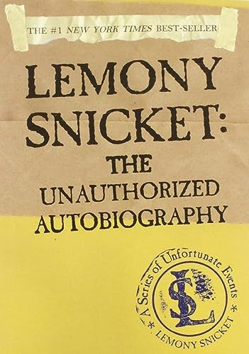 A Lemony Snicket: The Unauthorized Autobiography