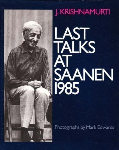 Last Talks at Saanen, 1985