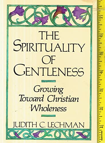 The Spirituality of Gentleness