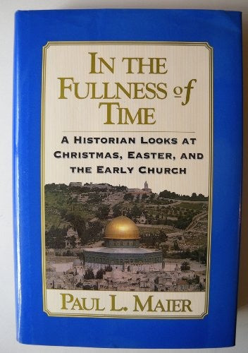 In the Fullness of Time