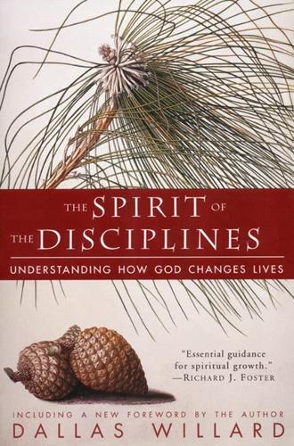 The Spirit of the Disciplines