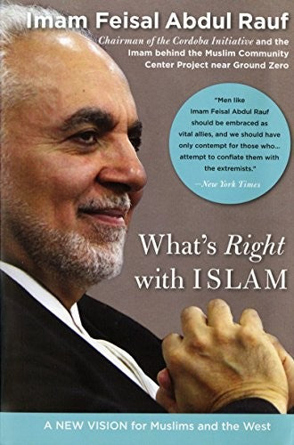 What's Right With Islam: Is What's Right With America