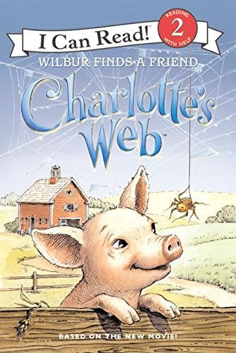 Charlotte's Web: Wilbur Finds A Friend