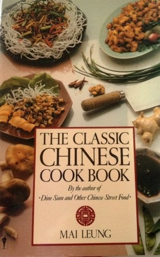 The Classic Chinese Cook Book
